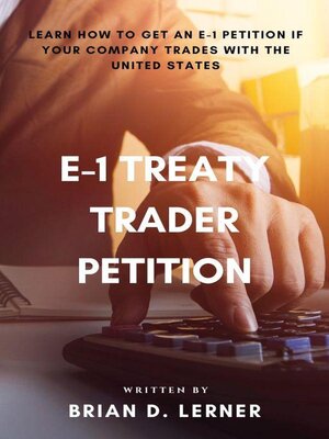 cover image of E-1 Treaty Trader Petition